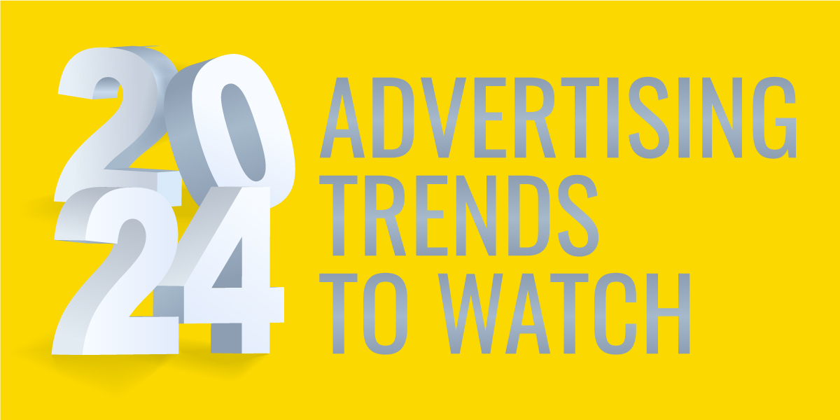 2024 advertising trends to watch title card