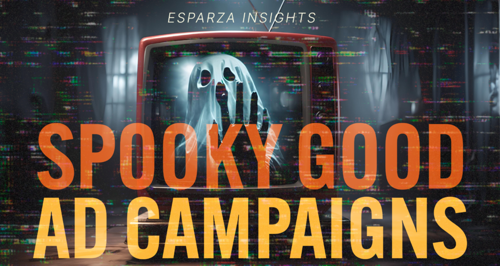 A ghostly figure on a TV screen with text: "Esparza Insights - Spooky Good Ad Campaigns" in orange letters.